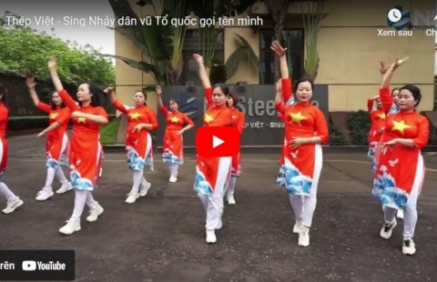 Thép Việt - Sing nhảy dân vũ Tổ quốc gọi tên mình